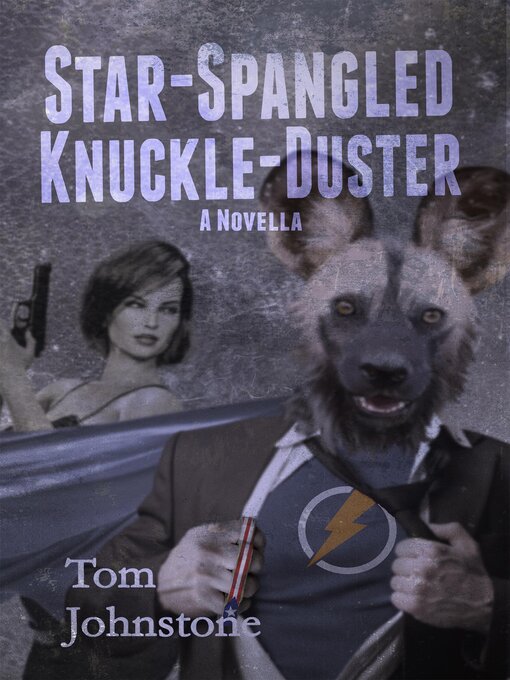 Title details for Star-Spangled Knuckle Duster by Tom Johnstone - Available